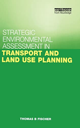 9781853838118: Strategic Environmental Assessment in Transport and Land Use Planning