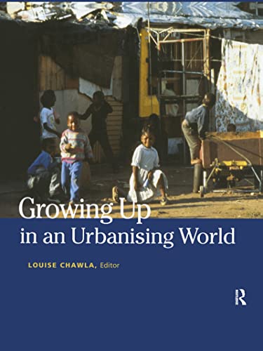 Imagen de archivo de Growing Up in an Urbanizing World a la venta por Blackwell's