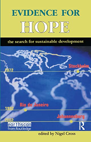 Stock image for Evidence for Hope : The Search for Sustainable Development for sale by Better World Books Ltd