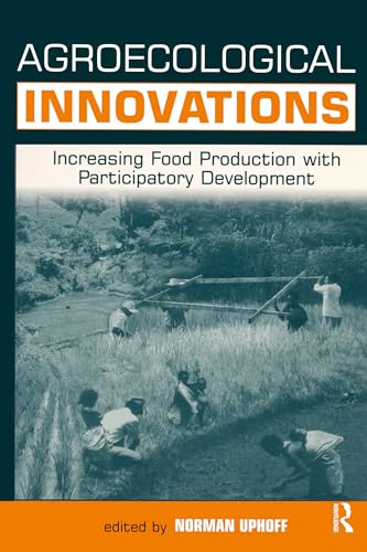 Beispielbild fr Agroecological Innovations: Increasing Food Production with Participatory Development zum Verkauf von Blackwell's