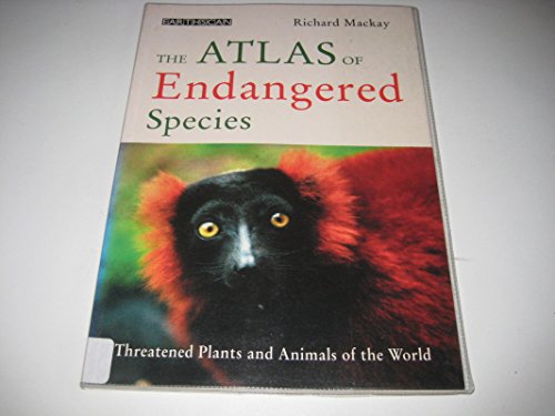 Stock image for Atlas of Endangered Species, The: Threatened Plants and Animals of the World for sale by Goldcrestbooks