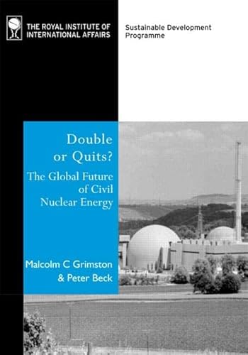 Stock image for Double or Quits: The Global Future of Civil Nuclear Energy for sale by HPB-Ruby