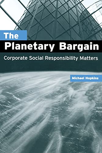 Imagen de archivo de The Planetary Bargain: Corporate Social Responsibility Matters a la venta por Wonder Book