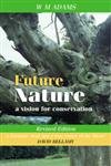 9781853839986: Future Nature: A Vision for Conservation