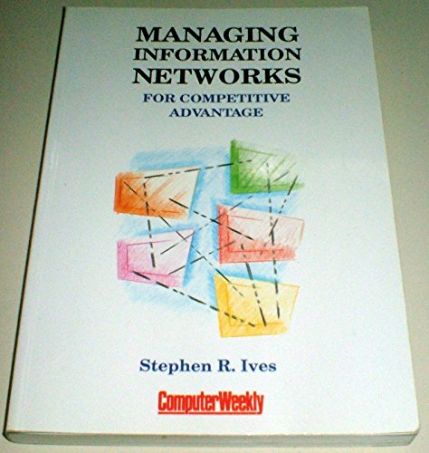 Beispielbild fr Managing Information Networks zum Verkauf von Better World Books: West