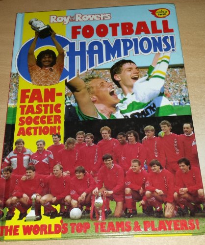 Imagen de archivo de Roy of the Rovers Football Champions! Annual 1990 a la venta por WorldofBooks