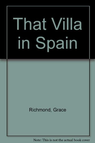 Beispielbild fr That Villa in Spain zum Verkauf von ThriftBooks-Dallas