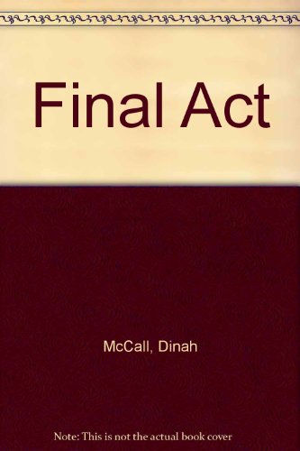 Final Act (9781853892868) by Dinah McCall