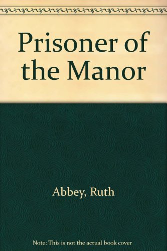 9781853893841: Prisoner of the Manor