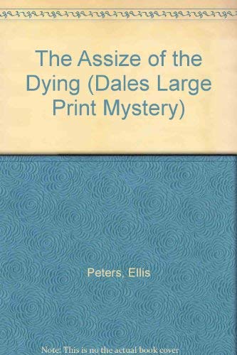 9781853893858: The Assize Of The Dying (Dales Large Print Mystery)
