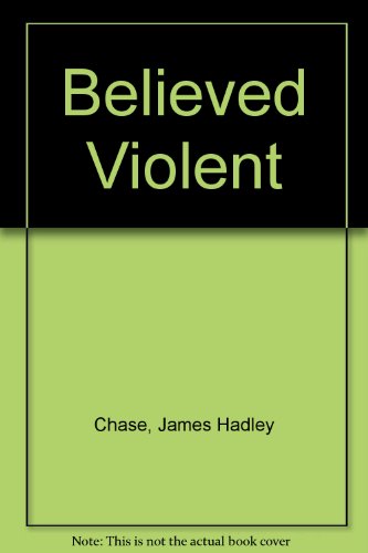9781853894527: Believed Violent
