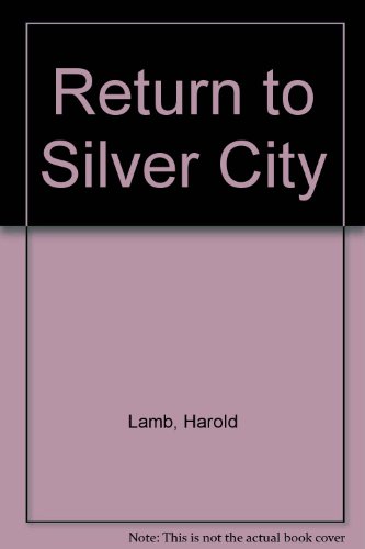 Return To Silver City (9781853896590) by Lamb, Harold