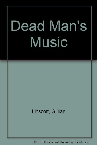 Dead Man's Music (9781853897559) by Linscott, Gillian