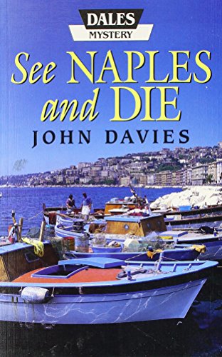 See Naples And Die (9781853899799) by Davies, John