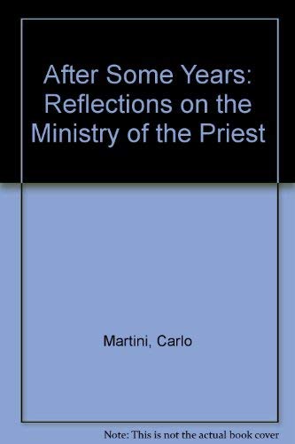 Beispielbild fr After Some Years: Reflections on the Ministry of the Priest zum Verkauf von WorldofBooks