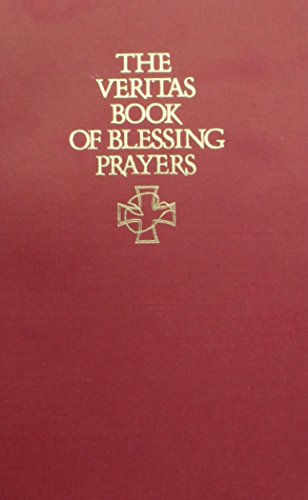 Beispielbild fr The Veritas Book of Blessing Prayers zum Verkauf von Books From California