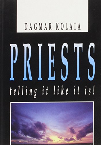 Imagen de archivo de Priests Telling It Like It Is! a la venta por Wonder Book