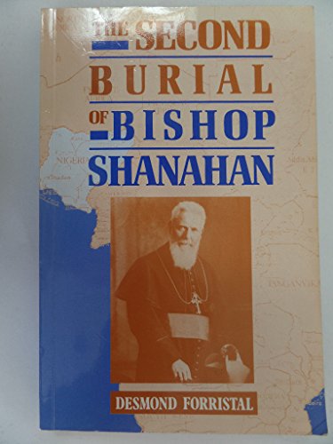 Stock image for The Second Burial of Bishop Shanahan for sale by WorldofBooks