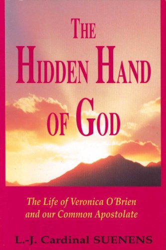 Beispielbild fr The Hidden Hand of God: Life of Veronica O'Brien and Our Common Apostolate zum Verkauf von WorldofBooks
