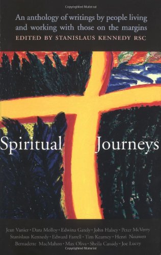 Stock image for Spiritual Journeys : An Anthology of Writings by People Living and Working with Those on the Margins for sale by Better World Books