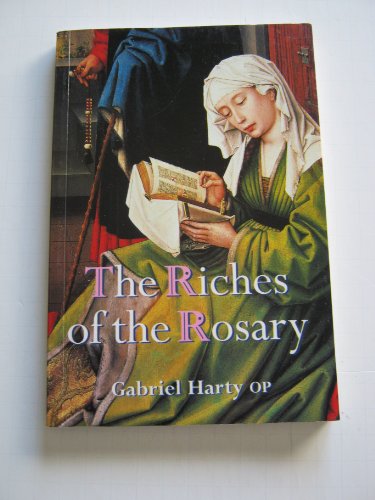 Stock image for The Riches of the Rosary for sale by Tall Stories BA