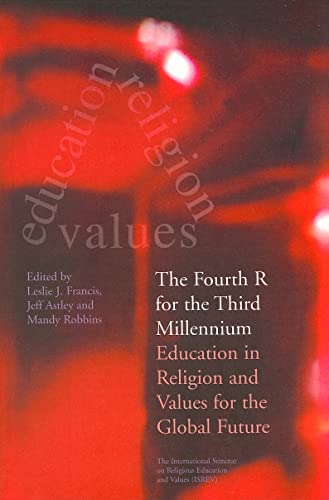 Beispielbild fr Fourth R for the Third Millennium : Education in Religion and Values for the Global Future zum Verkauf von Better World Books Ltd