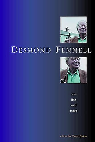 9781853905094: Desmond Fennell: His Life and Work