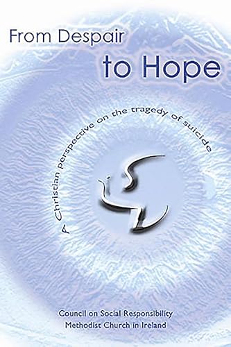 Beispielbild fr From Despair to Hope: Discussion Booklet on Suicide zum Verkauf von AwesomeBooks