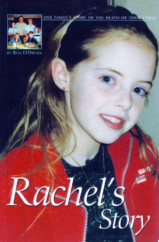 Stock image for Rachel's Story: One Family's Story of the Death of Their Child for sale by WorldofBooks