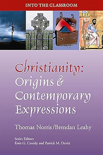 9781853907968: Christianity: Origins and Contemporary Expressions (Into the Classroom)