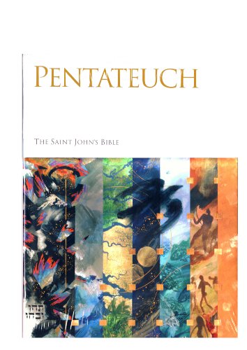 The Saint John's Bible: Pentateuch.