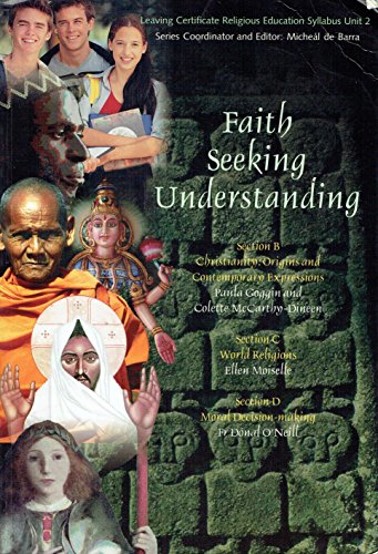 9781853909122: Faith Seeking Understanding [Paperback] Paula Goggin, Colette McCarthy-Dineen, Ellen Moiselle, Donal O'Neill and Micheal de Barra