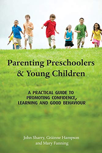 9781853909153: Parenting Preschoolers and Young Children: A Practical Guide to Promoting Confidence, Learning and Good Behaviour