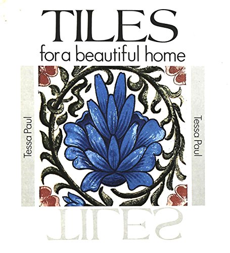 Imagen de archivo de Tiles for a Beautiful Home a la venta por HPB-Diamond