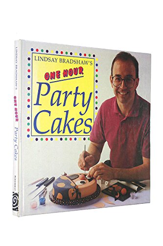 Stock image for Lindsay Bradshaw's One Hour Party Cakes for sale by WorldofBooks