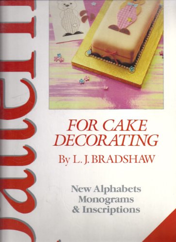 Patterns for Cake Decoration (9781853910463) by Bradshaw, Lindsay John