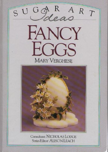 Beispielbild fr Sugar Art Ideas: Fancy Eggs zum Verkauf von WorldofBooks
