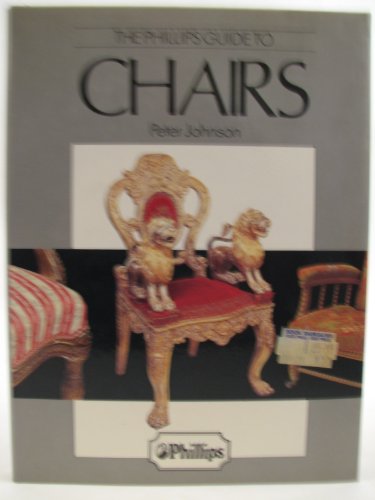 Beispielbild fr The Phillips Guide to Chairs zum Verkauf von Wonder Book