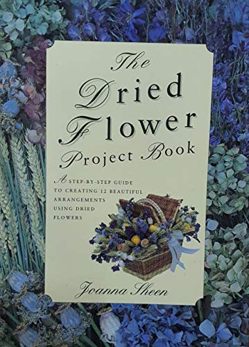 Stock image for The Dried Flower Project Book for sale by Better World Books