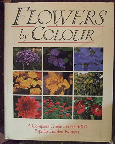 9781853911231: Flowers by Colour