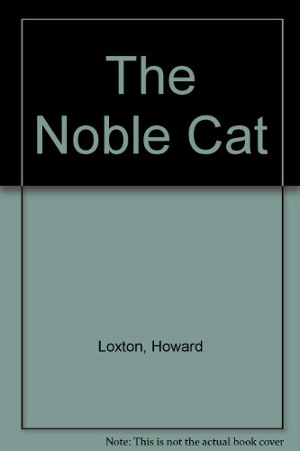 The Noble Cat (9781853911361) by Howard Loxton