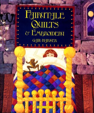 Beispielbild fr Fairytale Quilts and Embroidery zum Verkauf von Wonder Book