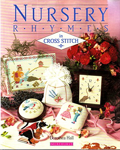 Beispielbild fr Nursery Rhymes in Cross Stitch zum Verkauf von Better World Books