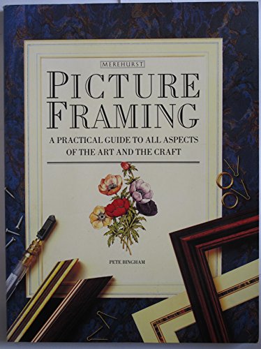 9781853911798: Picture Framing