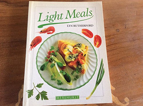 Stock image for Light Meals (Merehurst cookery) for sale by Goldstone Books