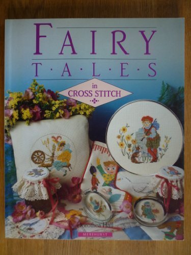 Beispielbild fr Fairytales in Cross-stitch (The cross stitch collection) zum Verkauf von WorldofBooks