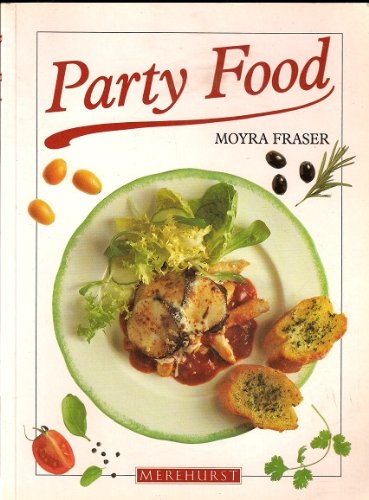 Stock image for Party Food (Merehurst Cookery) for sale by Goldstone Books