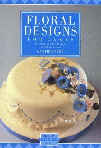Stock image for Floral Designs (Creative Merehurst Cakes) for sale by AwesomeBooks