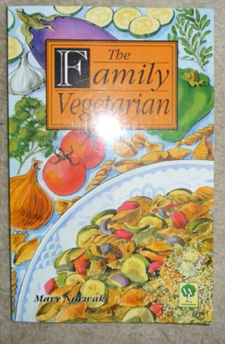 The Family Vegetarian (9781853913266) by Norwak, Mary