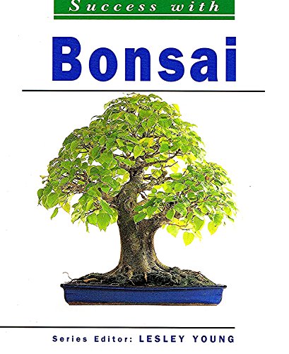9781853913273: Success With: Bonsai (Success with Gardening)